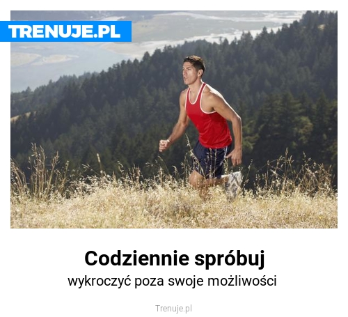 Codziennie spróbuj