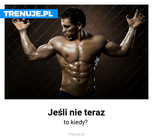 Jeśli nie teraz